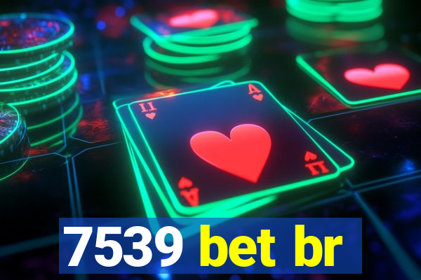 7539 bet br